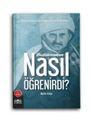 Bediüzzaman Nasıl Öğrenirdi? - 1