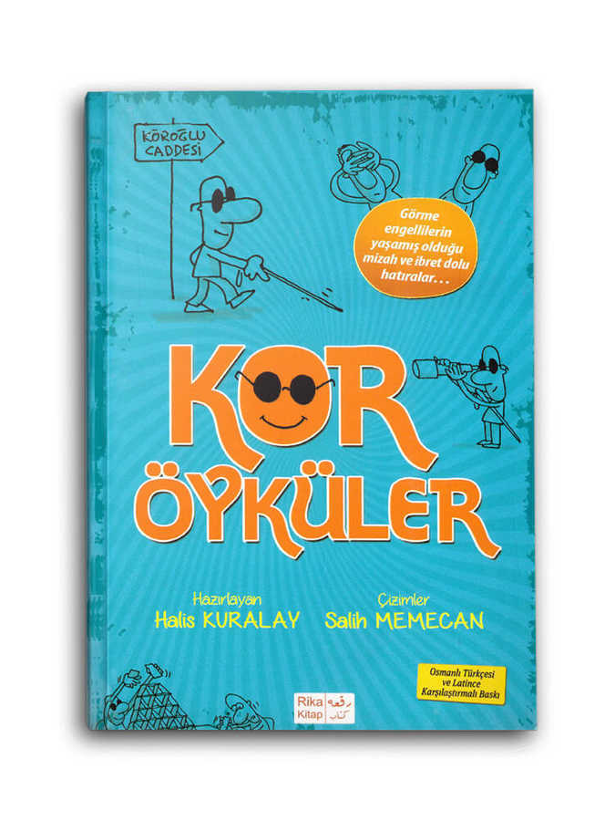 Kör Öyküler (Osmanlıca-Latince )
