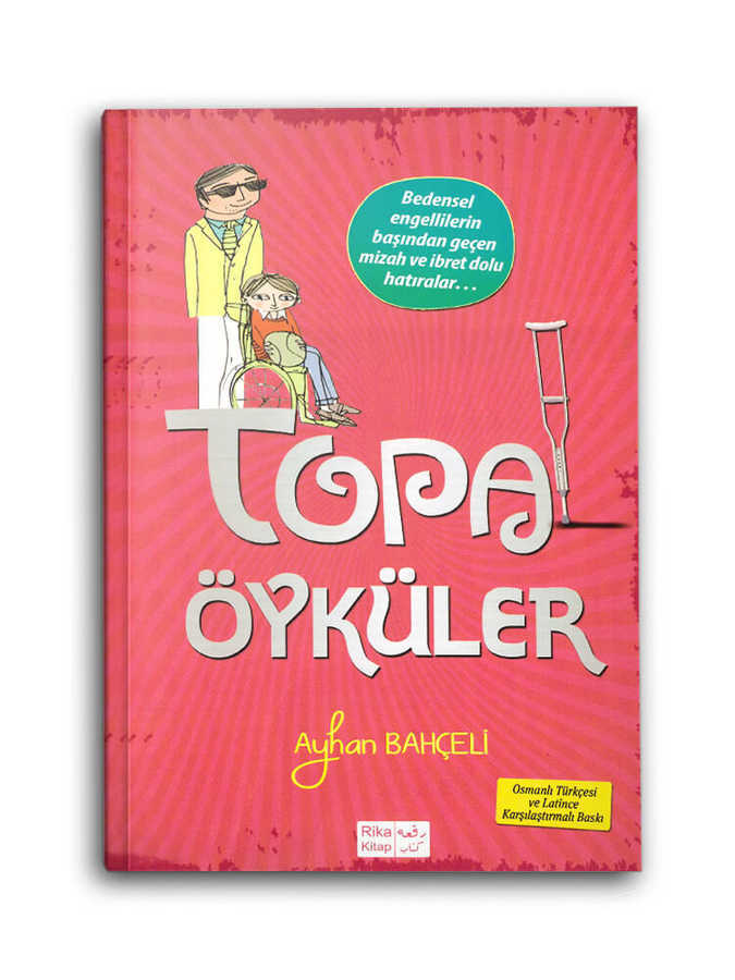 Topal Öyküler (Osmanlıca-Latince )