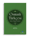 Osmanlı Türkçesi Kolay Okuma Metinleri 2