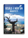 Risale-i Nur'un Mahiyeti ve İstifade Yolları