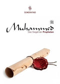 Muhammed (S.A.W.S.) I Das Siegel Der Propheten
