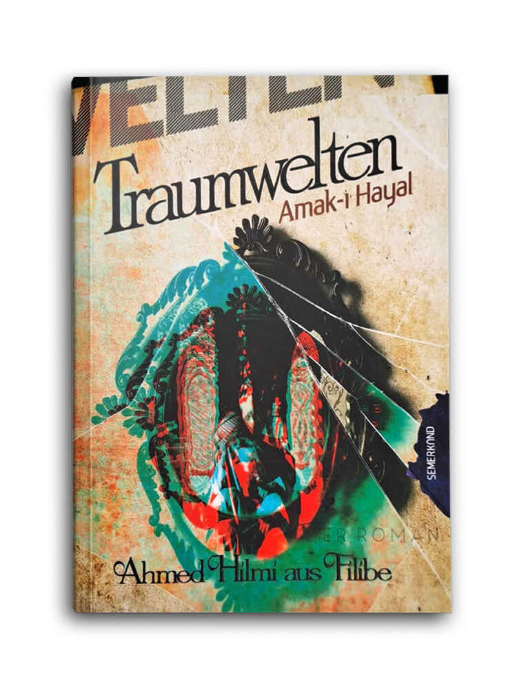 Traumwelten ( Amak-ı Hayal)