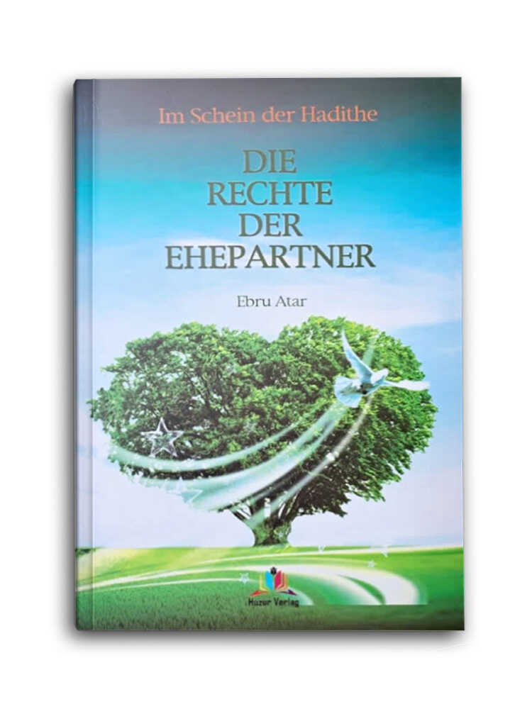 Im Schein der Hadithe Die Rechte Der Ehepartner