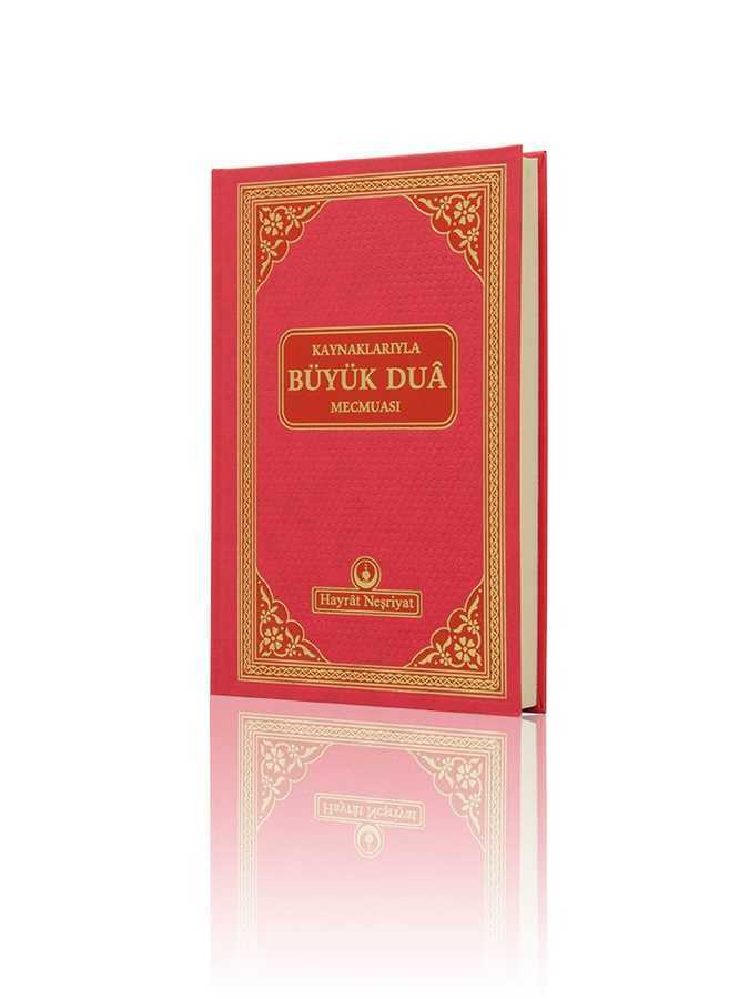 Kaynaklarıyla Büyük Dua Mecmuası