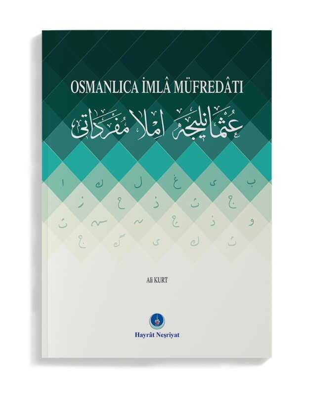 Osmanlıca İmla Müfredatı Kitabı