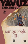 Sunguroğlu - 3 (Foça Korsanlarına Karşı)