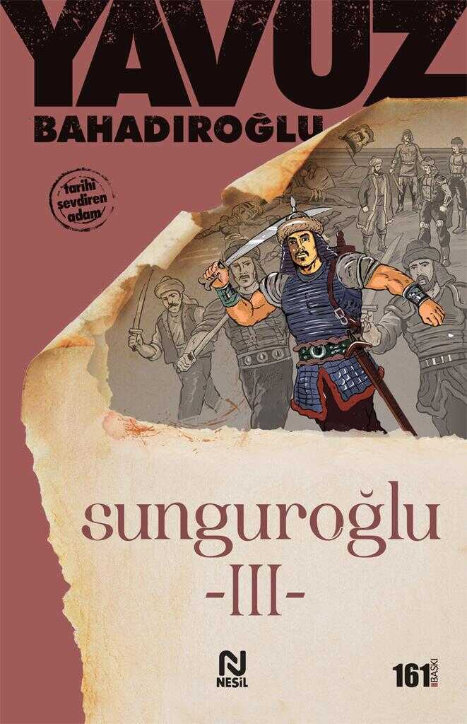 Sunguroğlu - 3 (Foça Korsanlarına Karşı)