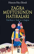 Zağra Müftüsünün Hatıraları (Tarihçe-i Vak'a-i Zağra)
