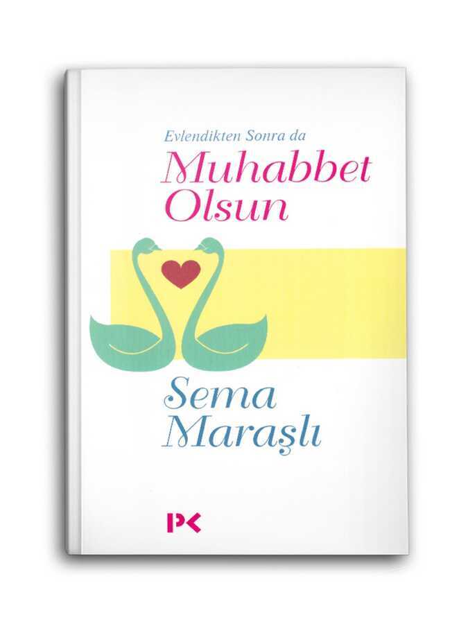 Evlendikten Sonra da Muhabbet Olsun