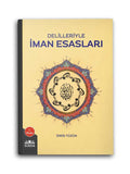 Delilleriyle İman Esasları