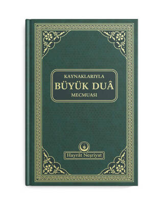 kaynaklariyla-buyuk-dua-mecmuasi - Yeşil
