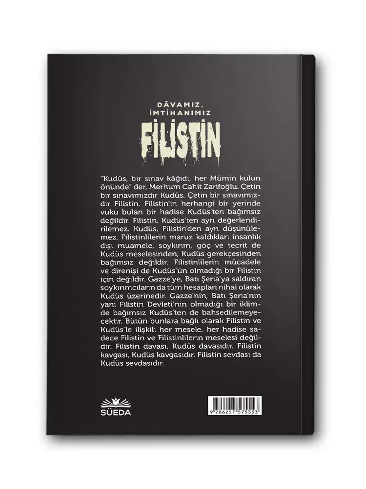 Davamız, İmtihanımız Filistin - 2