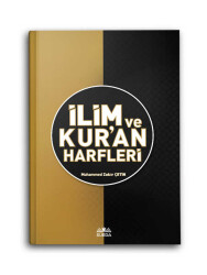 İlim ve Kur'an Harfleri - 1