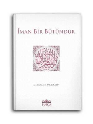 İman Bir Bütündür - 1