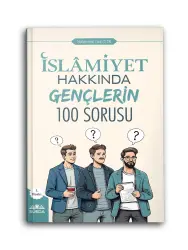 İslamiyet Hakkında Gençlerin 100 Sorusu (M. Zakir Çetin) - 1