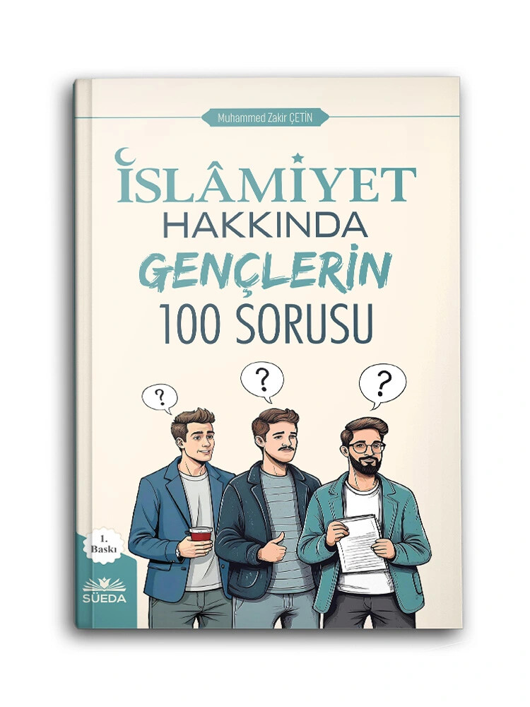 İslamiyet Hakkında Gençlerin 100 Sorusu (M. Zakir Çetin) - HAYRAT NEŞRİYAT