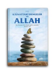 Kainattaki Dengeler ve Hz. Allah - 1